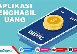 Apk Penghasilan Uang Terbukti Membayar Ke Dana